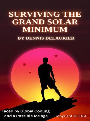 cover image of Surviving the Grand Solar Minimum